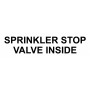 Vinyl Cut - Sprinkler Stop Valve Inside
