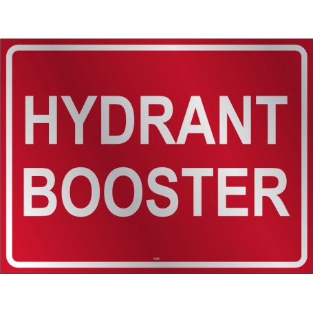 Hydrant Booster - Sign