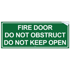 Fire Door Do Not Obstruct Do Not Keep Open - Vinyl Sticker