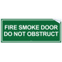 Fire Safety Door Do Not Obstruct - Vinyl Sticker
