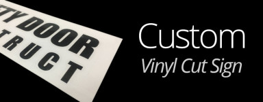 Custom Vinyl Cut Sign